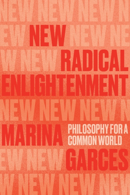 Book cover of: New Radical Enlightenment