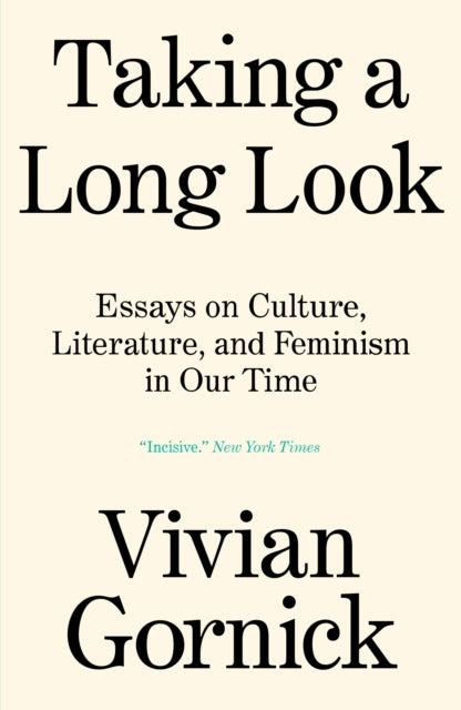Book cover of: Taking A Long Look. By: Vivian Gornick