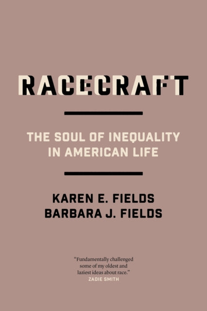 Book cover of: Racecraft. By: Barbara J. Fields