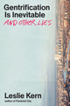 Gentrification Is Inevitable and Other Lies 9781839767548 Leslie Kern