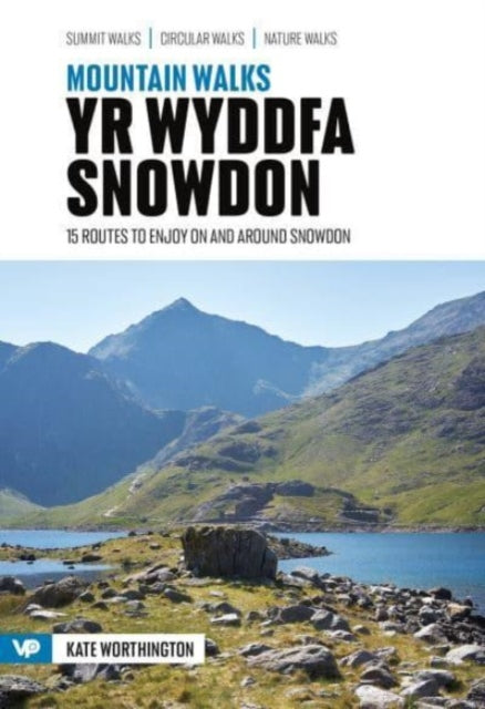 Book cover of: Mountain Walks Yr Wyddfa/Snowdon. By: Kate Worthington