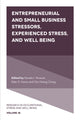 Book cover of: Entrepreneurial and Small Business Stressors, Experienced Stress, and Well Being. By: Pamela L. Perrewé