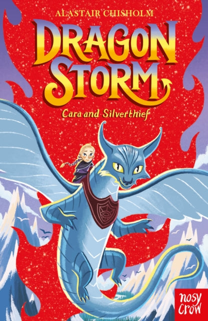 Book cover of: Dragon Storm: Cara and Silverthief. By: CHISHOLM, ALASTAIR