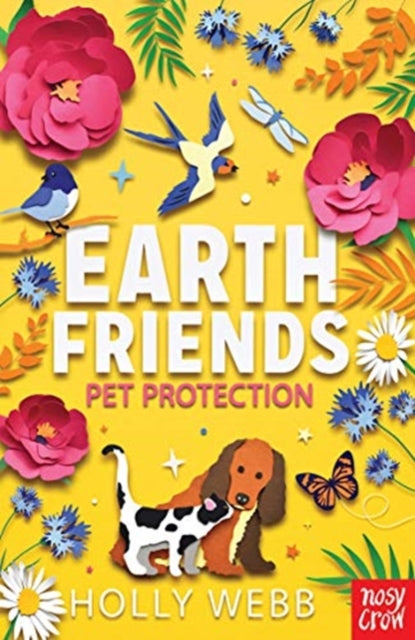 Book cover of: Earth Friends: Pet Protection. By: Holly Webb