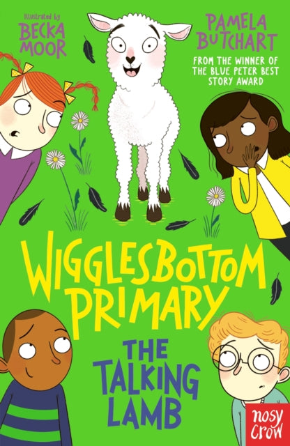 Wigglesbottom Primary: The Talking Lamb 9781839940750 Pamela Butchart