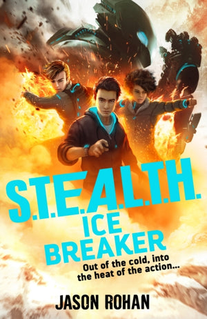 S.T.E.A.L.T.H.: Ice Breaker, Book 2