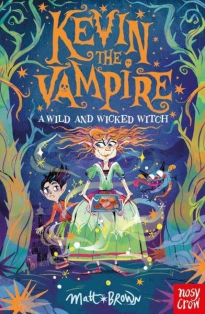 Kevin the Vampire: A Wild and Wicked Witch 9781839945434 Matt Brown