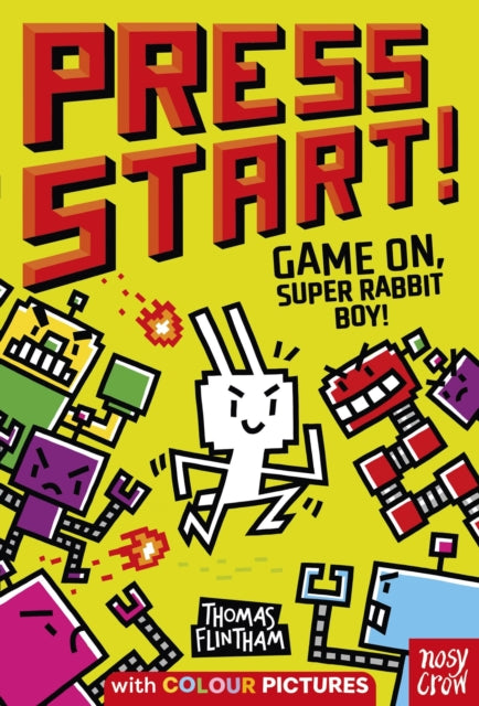 Press Start! Game On, Super Rabbit Boy! 9781839949180 Thomas Flintham