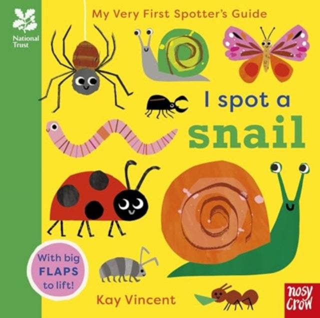 National Trust: My Very First Spotter's Guide: I Spot a Snail 9781839949517 Kay Vincent