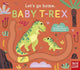 Let's Go Home, Baby T-Rex 9781839949920 BUZIO, CAROLINA (I)