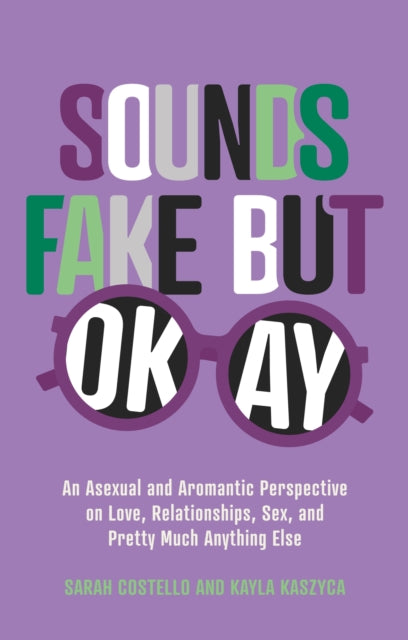 Book cover of: Sounds Fake But Okay. By: Sarah Costello