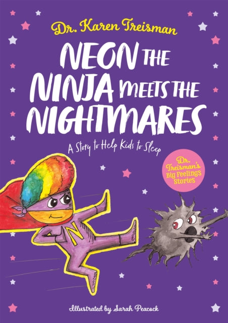 Book cover of: Neon the Ninja Meets the Nightmares. By: Karen Treisman