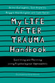 Book cover of: My Life After Trauma Handbook. By: Sue Knowles