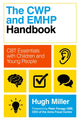 Book cover of: CWP and EMHP Handbook. By: Hugh Miller