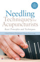 Book cover of: Needling Techniques for Acupuncturists. By: Xiaorong Chang