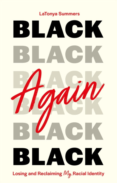 Book cover of: Black Again. By: LaTonya Summers