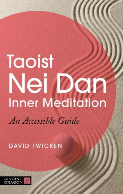 Book cover of: Taoist Nei Dan Inner Meditation. By: david Twicken