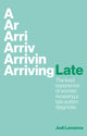 Book cover of: Arriving Late. By: Jodi Lamanna