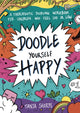 Book cover of: Doodle Yourself Happy. By: Tanja Sharpe