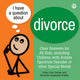Book cover of: I Have a Question about Divorce. By: Arlen Grad Gaines