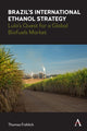 Book cover of: Brazil’s International Ethanol Strategy. By: Thomas öhlich
