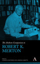 Book cover of: Anthem Companion to Robert K. Merton. By: Lorenzo Sabetta