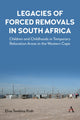 Book cover of: Legacies of Forced Removals in South Africa. By: Efua Tembisa Prah