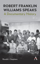 Book cover of: Robert Franklin Williams Speaks: A Documentary History. By: Ronald J. Stephens