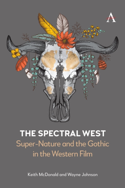 Book cover of: Spectral West. By: Keith McDonald