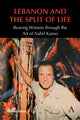 Book cover of: Lebanon and the Split of Life. By: Meriam Soltan
