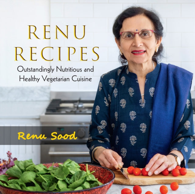 Book cover of: Renu Recipes. By: Renu Sood