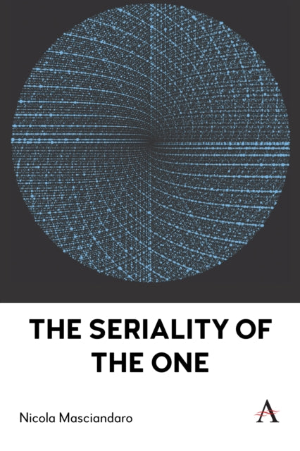 Book cover of: Seriality of the One