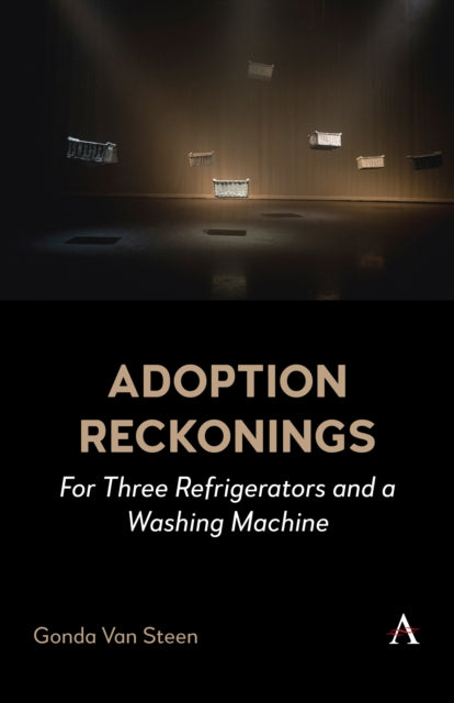 Book cover of: Adoption Reckonings. By: Gonda Van Steen