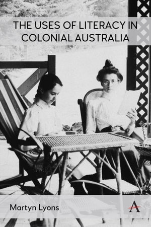 Uses of Literacy in Colonial Australia