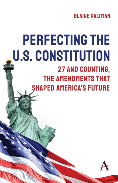 Book cover of: Perfecting the U.S. Constitution