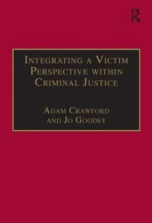 Integrating a Victim Perspective within Criminal Justice