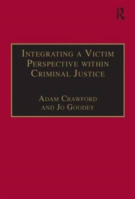Integrating a Victim Perspective within Criminal Justice