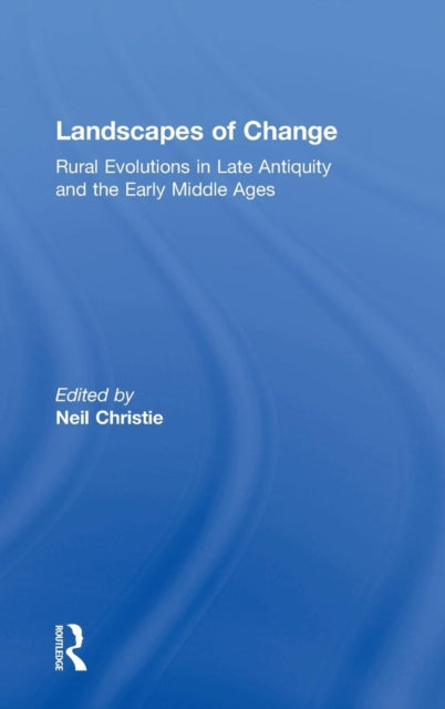 Book cover of: Landscapes of Change. By: Neil Christie