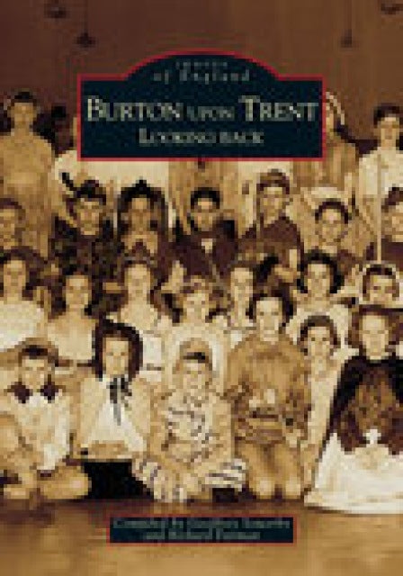 Book cover of: Around Burton Upon Trent. By: Sowwerby