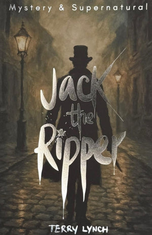 Jack the Ripper, The Whitechapel Murderer