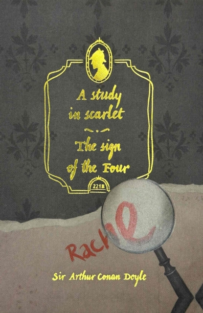A Study in Scarlet & The Sign of the Four (Collector's Edition)