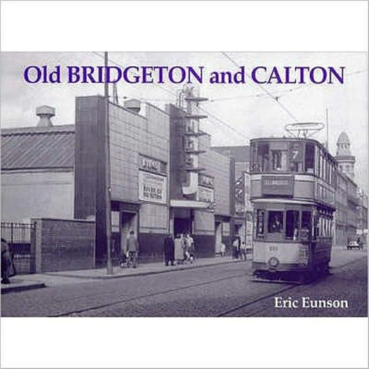 Book cover of: Old Bridgeton and Calton. By: Eric Eunson