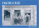 Book cover of: Old Buckie. By: Iain Sinclair