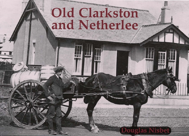 Book cover of: Old Clarkston and Netherlee