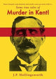 Book cover of: Some true tales of Murder in Kent!