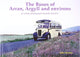 Book cover of: Buses of Arran, Argyll and environs