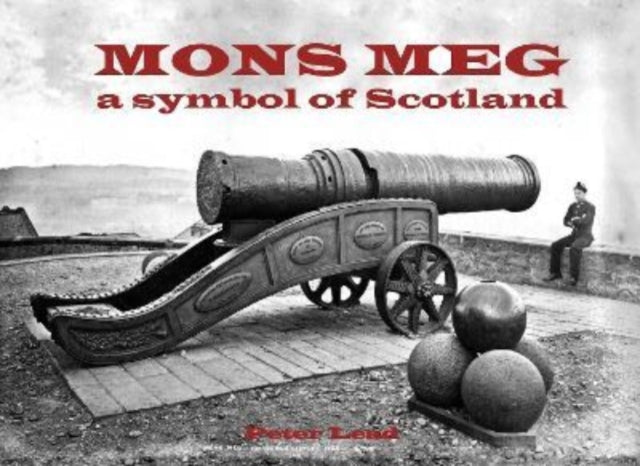 Book cover of: Mons Meg. By: Peter Lead