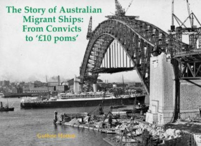 Book cover of: Story of Australian Migrant Ships