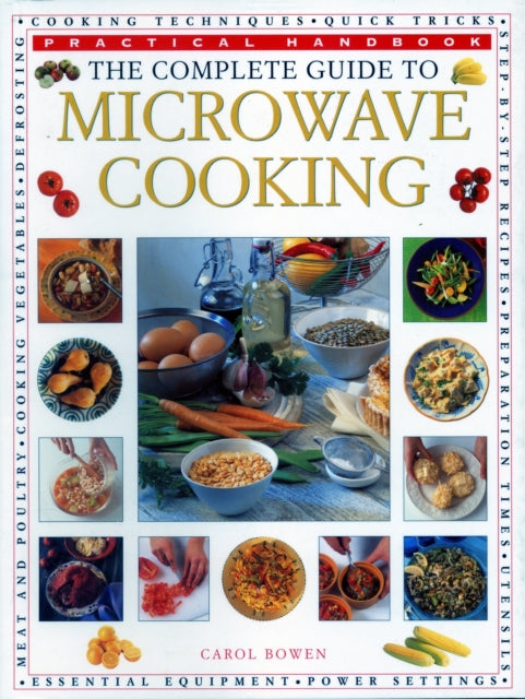 Book cover of: Microwave Cooking, Complete Guide to
