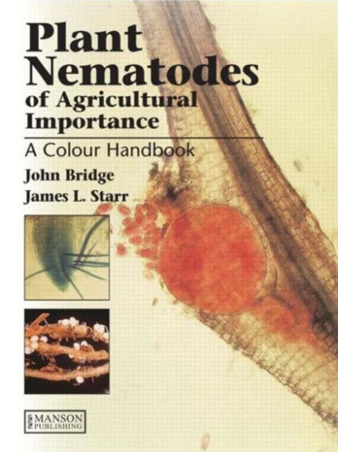 Book cover of: Plant Nematodes of Agricultural Importance. By: John Bridge